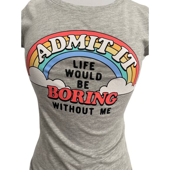 Wound Up New Junior Colorful Rainbow Admit It Boring Life Graphic T Shirt M - Picture 2 of 9